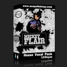 人声素材/Mickey Flair House Vocal Pack (125bpm)