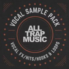 【Trap风格人声素材】Splice Sounds All Trap Music Vocal Pack