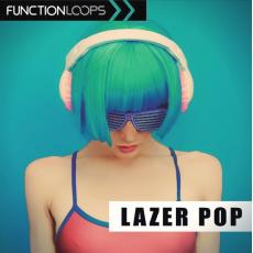 【Pop风格采样+预制音色】Function Loops Lazer Pop WAV MiDi LENNAR DiGiTAL SYLENTH1 REVEAL SOUND SPiRE