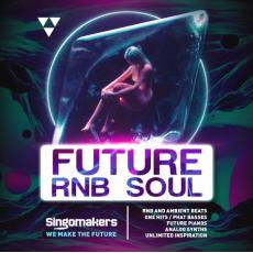【Future RnB风格采样音色】Singomakers Future RnB Soul MULTiFORMAT