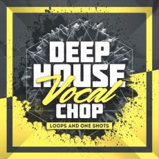 【Deep House风格人声采样】Mainroom Warehouse - Deep House Vocal Chop Loops & One Shots WAV