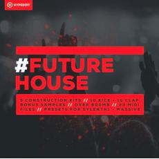 【Future House风格采样音色】Future House - Sample Pack by Hypeddit