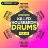 【EDM风格采样音色】Producer Loops Killer House and EDM Drums Vol 2 MULTiFORMAT