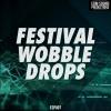 【EDM风格采样音色】EDM Sound Productions Festival Wobble Drops WAV MiDi-DISCOVER