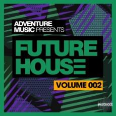 【Future House风格采样音色】Adventure Music - Future House 2018 Vol 2 (Wav/Midi)