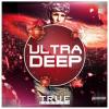 【Ultra Deep风格采样音色】True Samples - Ultra Deep (Wav/Midi)