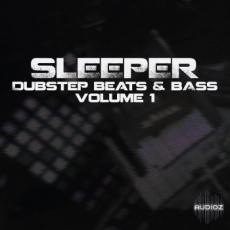 【Dubstep风格采样音色】Sleeper Dubstep Beats and Bass Sample Pack Vol.1 WAV