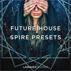 【SPiRE合成器Future House风格预制音色】Laniakea Sounds Future House For REVEAL SOUND SPiRE-DISCOVER