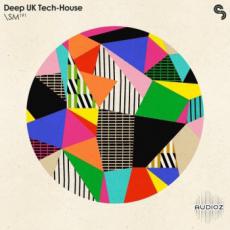 【Tech House风格采样音色】Sample Magic Deep UK Tech-House MULTiFORMAT