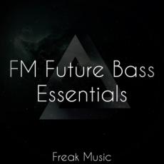 【Future Bass风格采样+预制音色】Freak Music FM Future Bass Essentials WAV MiDi VSTi PRESETS DAW TEMPLATE-DISCOVER
