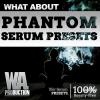 【Serum合成器Future Bass风格预制音色】W.A.Production Phantom Serum Presets FXP-SYNTHiC4TE