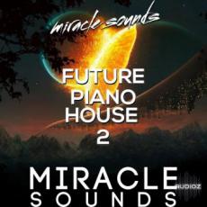 【Future house风格采样音色】Miracle Sounds - Future House 2 Wav/Midi