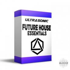 【Future House风格采样+扩展音色+工程模板】Ultrasonic Future House Essentials Vol.1 WAV FLP PRESETS