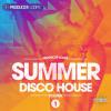 【House风格采样音色】Producer Loops - Summer Disco House Vol 1 WAV MiDi