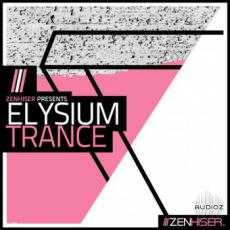 【Trance风格采样音色】Zenhiser Elysium Trance WAV MIDI-DECiBEL