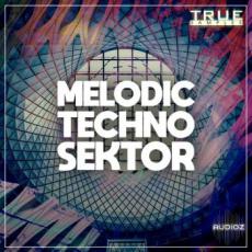 【Techno风格采样+预设音色】True Samples Melodic Techno Sektor WAV MiDi REVEAL SOUND SPiRE