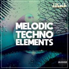 【Techno风格采样+预设音色】True Samples Melodic Techno Element WAV MiDi SPiRE