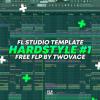 【Hardstyle风格FL Studio水果工程模板】Hardstyle / FL Studio Template by VaceTwo