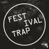 【Trap风格采样音色】Sample Magic Festival Trap WAV-FLARE
